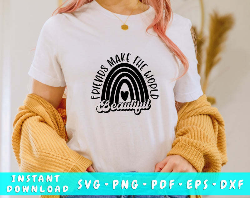 Friends Make The World Beautiful SVG, Friendship SVG Cut File, Best Friends SVG SVG HappyDesignStudio 