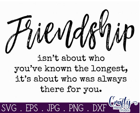 Friends Svg - Best Friends Svg - Friendship Is About Who Is Always There SVG Crafty Mama Studios 