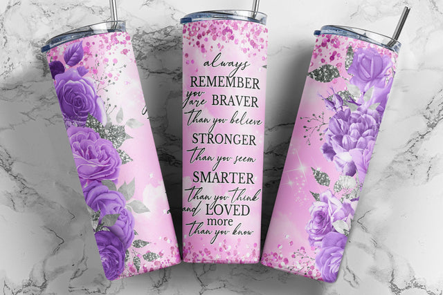 Friendship 20oz Skinny Tumbler Sublimation Design, Always Remember You Are Braver Tumbler Straight & Tapered PNG Digital Download Sublimation TumblersByPhill 