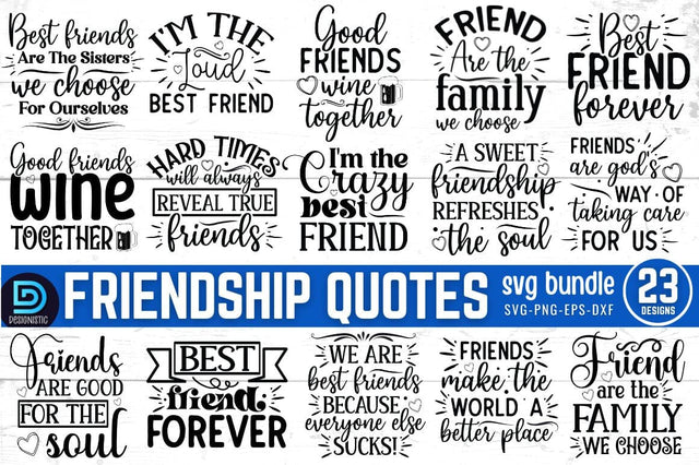 Friendship quotes SVG Bundle SVG DESIGNISTIC 