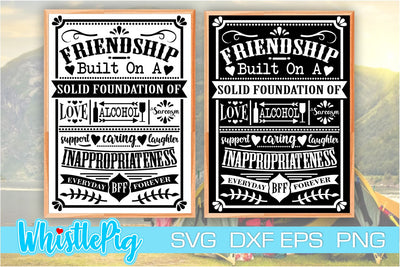 Friendship Svg Best Friends Svg BFF Svg Best Friends Forever Svg Friendship Sign Svg Farmhouse Svg Farmhouse Sign Svg Friends Quotes Svg Dxf SVG Whistlepig Designs 