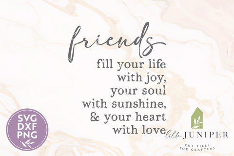 Friendship SVG, Friends Fill Your Life SVG LilleJuniper 