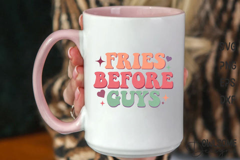 Fries Before Guys Retro Quotes Valentine Sublimation Owlsome.Designs 