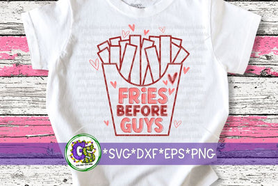 Fries Before Guys SVG DXF EPS PNG SVG Greedy Stitches 
