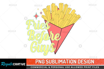 Fries before guys SVG Sublimation Regulrcrative 