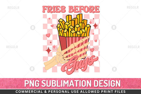 Fries before guys SVG Sublimation Regulrcrative 