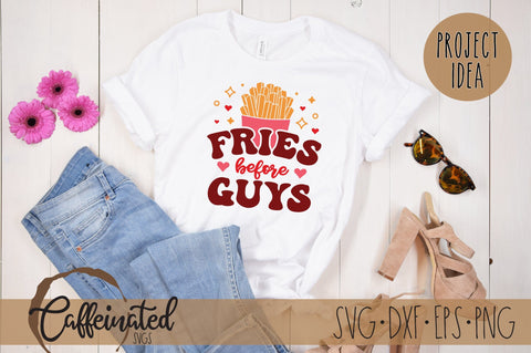 Fries Before Guys SVG SVG Caffeinated SVGs 