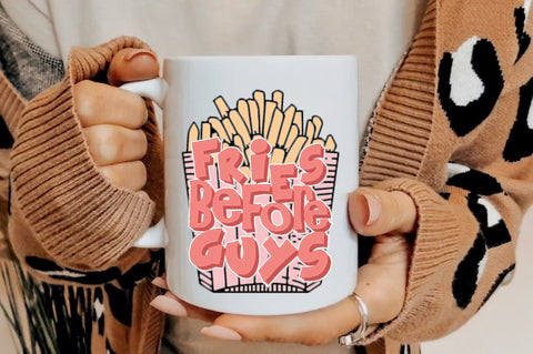 Fries Before Guys Valentine Sublimation Sublimation Jagonath Roy 