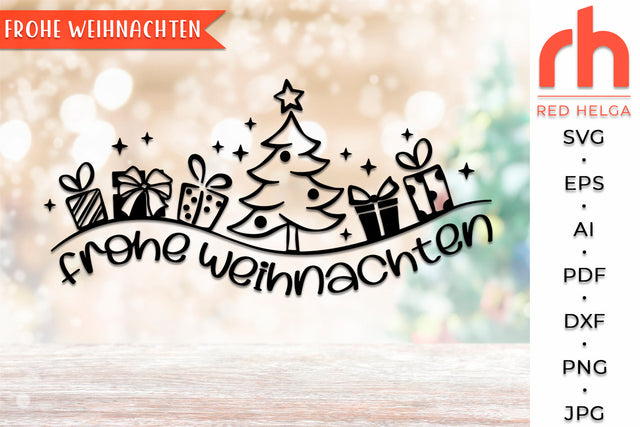 Frohe Weihnachten SVG - Germany Christmas Cut File - Xmas Card DXF SVG RedHelgaArt 