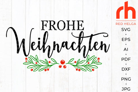 Frohe Weihnachten SVG - Holly Wreath Cut File SVG RedHelgaArt 