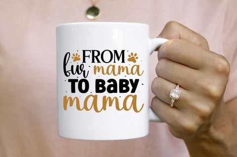 From fur mama to baby mama SVG SVG Regulrcrative 