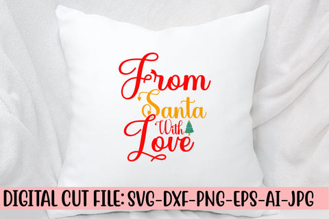From Santa With Love SVG Cut File SVG Syaman 