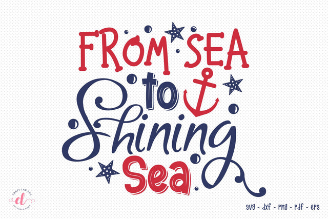 From Sea To Shining Sea, 4th Of July SVG Cut File SVG CraftLabSVG 