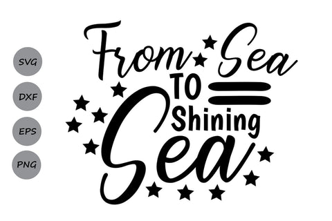 From Sea To Shining Sea| 4th of July SVG Cutting Files SVG CosmosFineArt 
