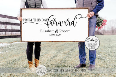 From This Day Forward SVG | Wedding & Marriage Sign SVG | dxf and more SVG Diva Watts Designs 