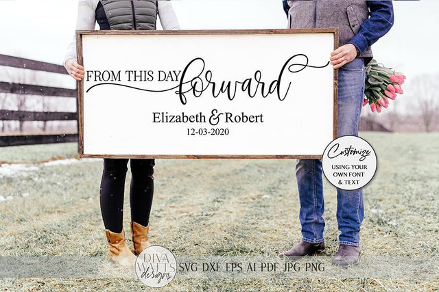 From This Day Forward SVG | Wedding & Marriage Sign SVG | dxf and more SVG Diva Watts Designs 