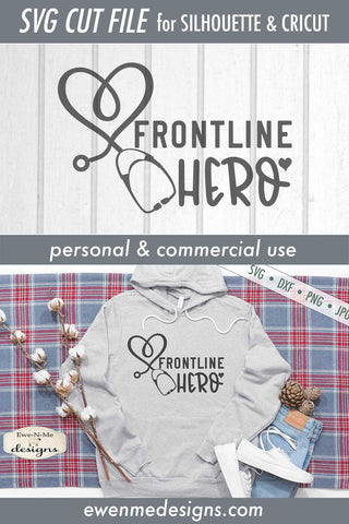 Frontline Hero - Nurse - Health Care - SVG SVG Ewe-N-Me Designs 