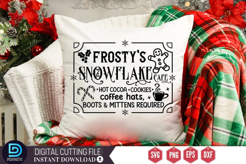 Frosty's snowflake cafe hot cocoa cookies coffee hats, boots & mittens required SVG SVG DESIGNISTIC 