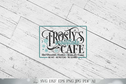 Frosty's Snowflake Cafe SVG | Christmas SVG | Snowflakes SVG | dxf and more! | Printable SVG Diva Watts Designs 