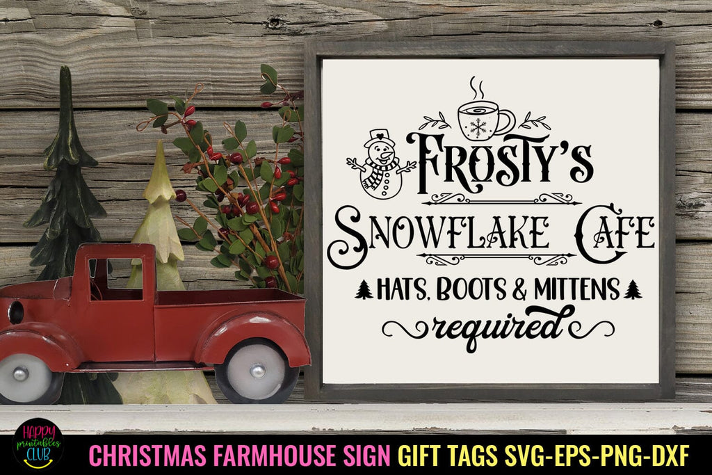 Frosty's Snowflake Cafe SVG I Farmhouse Christmas Sign SVG - So Fontsy