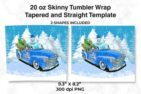 Frosty's Tree Farm Truck Skinny Tumbler Wrap 20 oz Sublimation Sublimatiz Designs 
