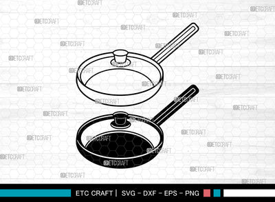 Frying Pan SVG, Pan Svg, Kitchen Svg, Cooking Pan Svg, Skillet Pan Svg, Frying Pan Svg SVG ETC Craft 