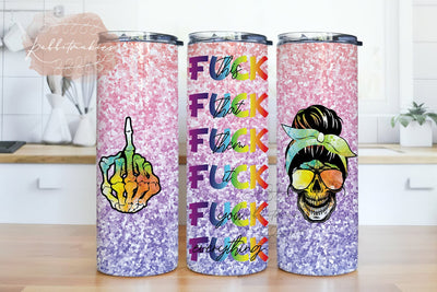 Fuck This Adult 2 File Png, Fuck 20oz Straight Tumbler Design, Everything Glitter Tumbler Png Sublimation Rabbitmakies 