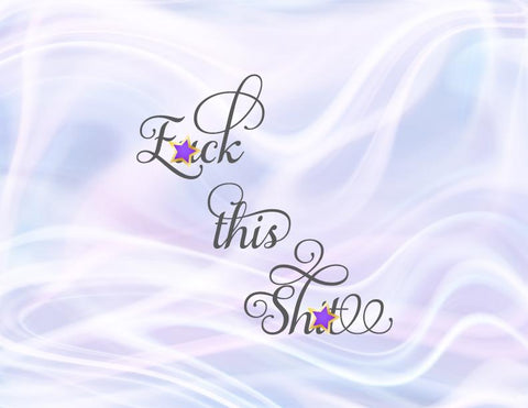 Fuck This Shit SVG, PNG, DXF, PDF, JPG SVG Digitals by Hanna 