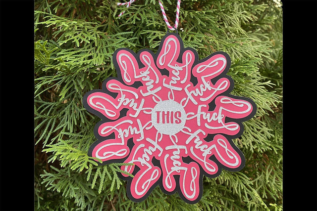 Fuck This Snowflake Ornament Adult SVG Design | So Fontsy SVG Crafting After Dark 