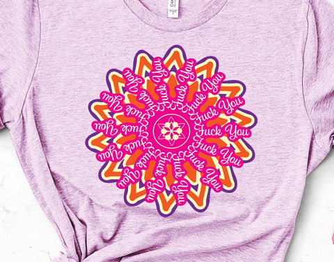 Fuck You Mandala SVG SVG Crafting After Dark 