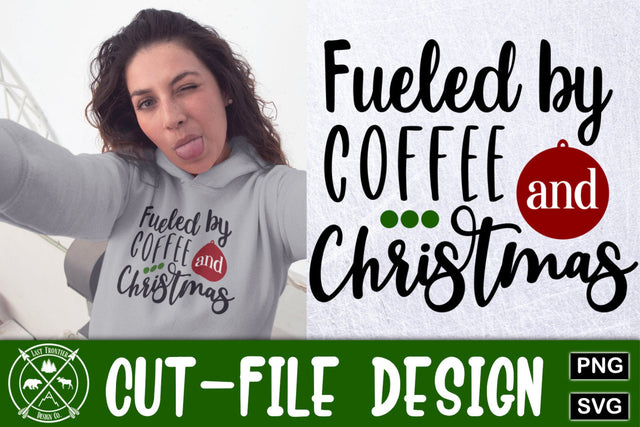 Fueled by Christmas SVG|Christmas Cut-file SVG Last Frontier Design Co. 