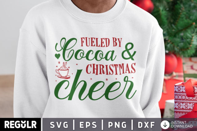 Fueled by cocoa & christmas cheer SVG SVG Regulrcrative 