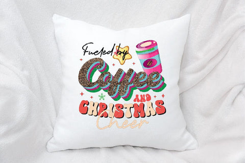 Fueled by coffee and christmas cheer Sublimation SVGArt 