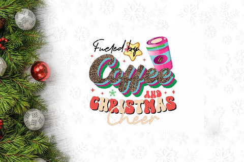 Fueled by coffee and christmas cheer Sublimation SVGArt 