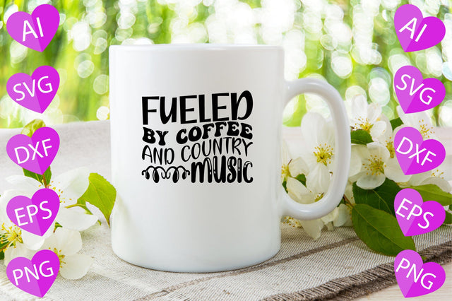Fueled by Coffee and Country Music SVG CraftlabSvg29 