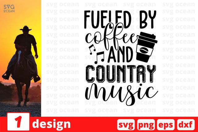 Fueled by coffee and country music SVG Cut File SVG SvgOcean 