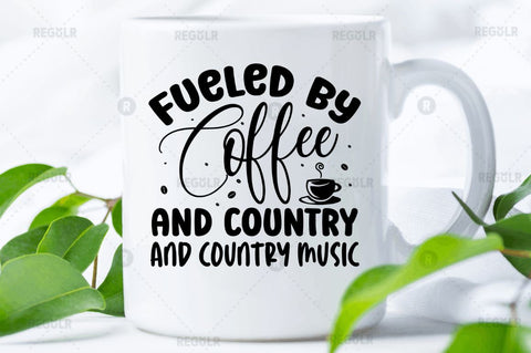 Fueled by coffee and country music SVG SVG Regulrcrative 