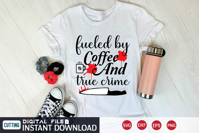 fueled by coffee and true crime SVG md faruk hossain 