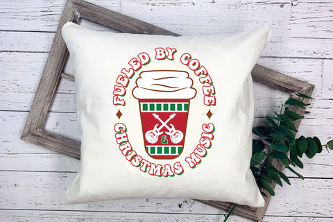 Fueled by Coffee & Christmas Music Sublimation Sublimation CraftLabSVG 