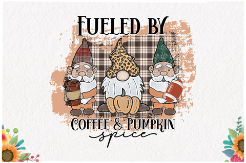 Fueled by Coffee & Pumpkin Spice Sublimation Sublimation Jagonath Roy 