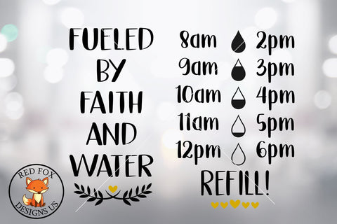 Fueled By Faith And Water - Water Bottle Trackers Svg png dxf SVG RedFoxDesignsUS 