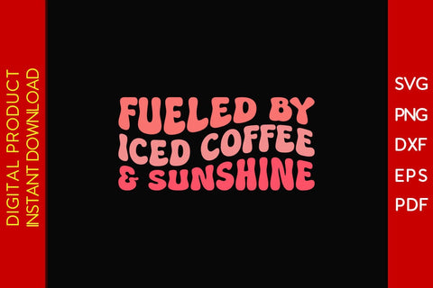Fueled By Iced Coffee And Sunshine Retro Summer Vacation SVG PNG PDF Cut File SVG Creativedesigntee 