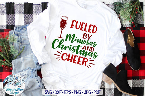 Fueled by Mimosas and Christmas Cheer SVG SVG Wispy Willow Designs 