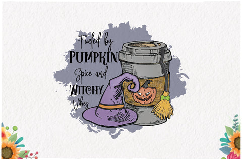 Fueled by Pumpkin Spice and Witchy Vibes Sublimation Sublimation Jagonath Roy 