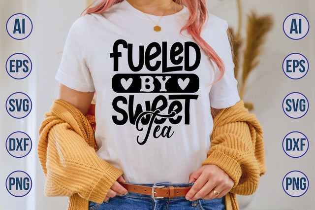 Fueled By Sweet Tea svg SVG nirmal108roy 