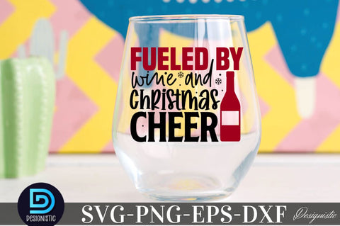 Fueled by wine and Christmas cheer, Christmas Wine SVG SVG DESIGNISTIC 