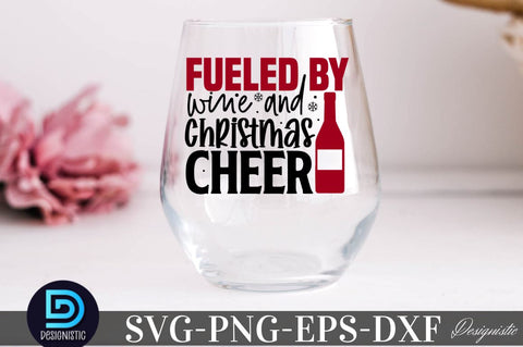 Fueled by wine and Christmas cheer, Christmas Wine SVG SVG DESIGNISTIC 