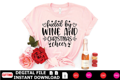 Fueled by Wine and Christmas Cheer SVG Shahin alam 