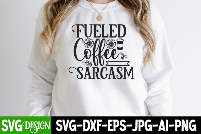 Fueled Coffee Sarcasm SVG Cut File,Sarcastic SVG Bundle , Sarcastic SVG Files, Funny Quotes SVG, sassy quote SVG, funny work quote SVG, sarcastic saying png, payday SVG bundle SVG BlackCatsMedia 