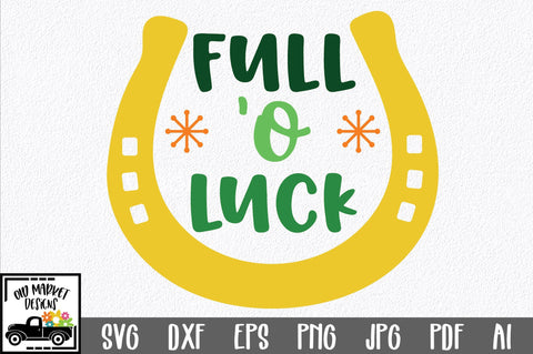 Full 'O Luck SVG Cut File SVG Old Market 